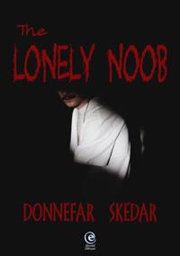 Lonely Noob