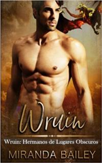 Wruin: Hermanos de Lugares Obscuros