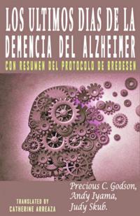 Los Últimos días de la Demencia del Alzheimer