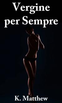 Vergine per sempre