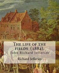 The Life of the Fields