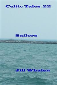 Celtic Tales 22, Sailors