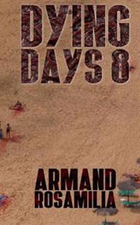 Dying Days 8