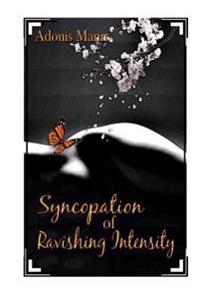 Syncopation of Ravishing Intensity