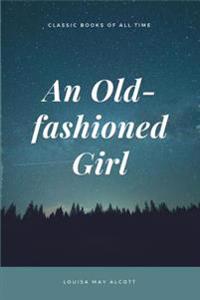 Bokomslag for "An Old-Fashioned Girl"