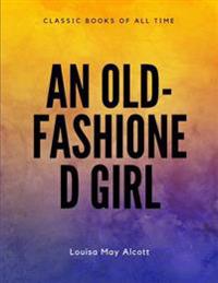 Bokomslag for "An Old-Fashioned Girl"