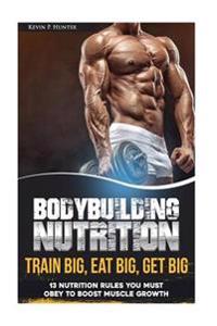 Bodybuilding Nutrition