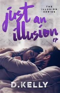 Just an Illusion