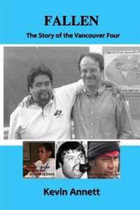 Fallen: The Story of the Vancouver Four