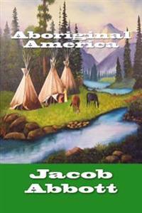 Kirjan kansi "Aboriginal America"