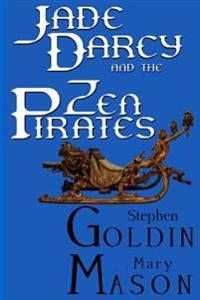 Jade Darcy and the Zen Pirates