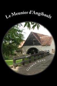 Kirjan kansi "Le Meunier D'Angibault"