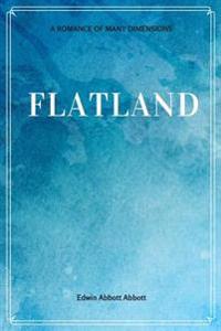Bokomslag för "Flatland: A Romance of Many Dimensions"