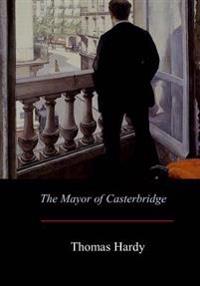 Bokomslag för "The Mayor of Casterbridge"