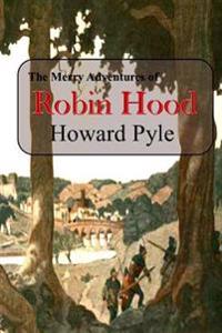 Bokomslag för "The Merry Adventures of Robin Hood"