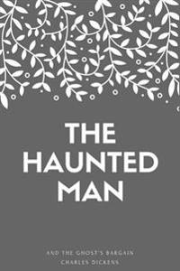 Bokomslag för "The Haunted Man and the Ghost's Bargain"