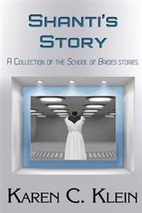Shanti's Story
