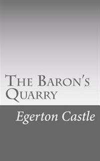 The Baron's Quarry