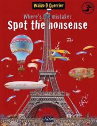 Where's the Mistake? Spot the Nonsense 3: An educational playbook for children from age 8
