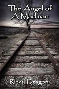 The Angel of a Madman