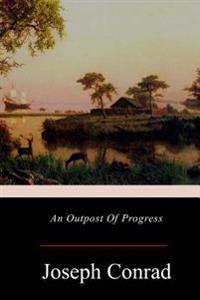 Kirjan kansi "An Outpost of Progress"