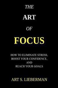 The Art of Focus