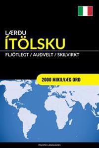 Lærðu Ítölsku - Fljótlegt / Auðvelt / Skilvirkt