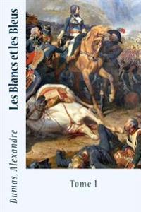 Les Blancs Et Les Bleus