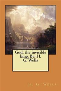 God, the Invisible King