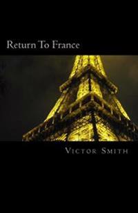 Return to France