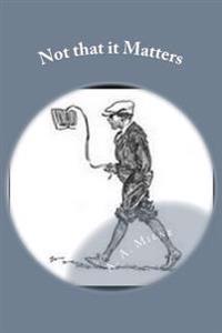 Bokomslag for "Not That It Matters"