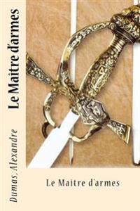 Le Ma�tre D'armes