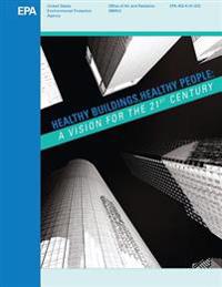 Healthy Buildings, Healthy People