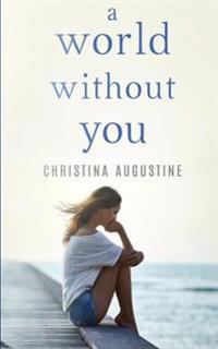A World Without You