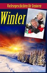 Winter: Vorlesegeschichten für Senioren