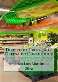 Direito da Protecao e Defesa do Consumidor: Relacao de Consumo - Vicios de Qualidade do Produto ou Servico - Responsabilidade do Fornecedor - Clausula