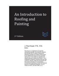 An Introduction to Roofing and Painting
