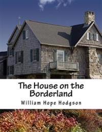 Kirjan kansi "The House on the Borderland"