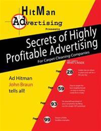 Secrets of Highly Profitable Advertising for Carpet Cleaning Companies