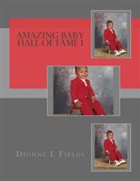 Amazing Baby Hall Of Fame 1
