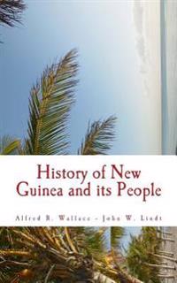 History of New Guinea and its People