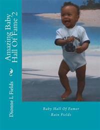 Amazing Baby Hall Of Fame 2