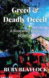 Greed & Deadly Deceit
