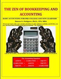 The Zen of Bookkeeping and Accounting