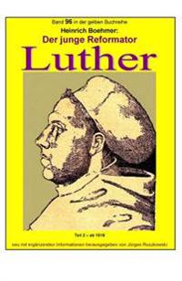 Der Junge Reformator Luther