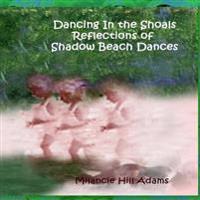 Dancing In the Shoals