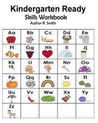 Kindergarten Ready Skills Workbook
