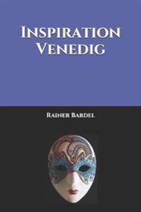 Inspiration Venedig