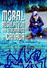 Moral Regulation and Governance in Canada
