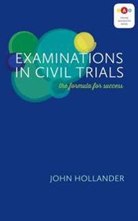 Examinations in Civil Trials